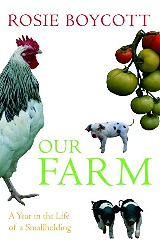 Beispielbild fr Our Farm: A Year in the Life of a Smallholding zum Verkauf von AwesomeBooks