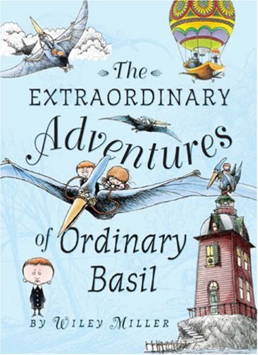 Beispielbild fr The Extraordinary Adventures of Ordinary Basil zum Verkauf von WorldofBooks