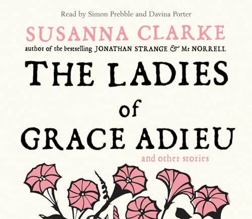Imagen de archivo de The Ladies of Grace Adieu, 1 Audio-CD: And Other Stories a la venta por medimops