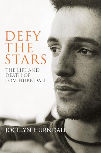9780747589440: Defy the Stars: The Life and Death of Tom Hurndall