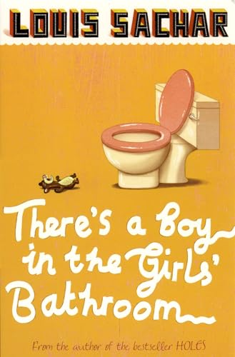 Imagen de archivo de There's a Boy in the Girls' Bathroom a la venta por ThriftBooks-Dallas