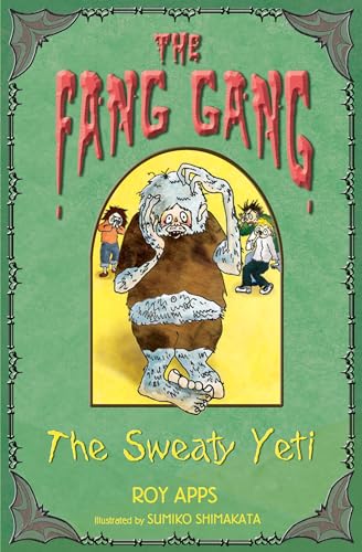 Imagen de archivo de The Sweaty Yeti (Fang Gang) a la venta por MusicMagpie