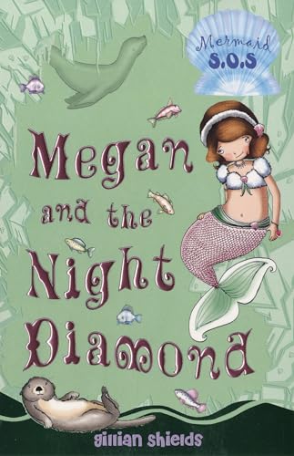 Beispielbild fr Megan And The Night Diamond: No. 9: Mermaid Sos zum Verkauf von Hamelyn