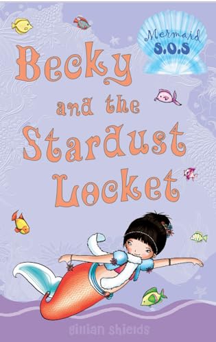 Stock image for Becky and the Stardust Locket (Mermaid SOS) for sale by Zoom Books Company
