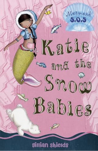 Beispielbild für Katie and the Snow Babies: No. 8: Mermaid SOS zum Verkauf von medimops
