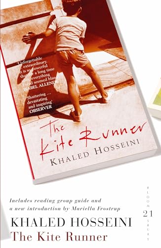 Stock image for The Kite Runner: 21 Great Bloomsbury Reads for the 21st Century (21st Birthday Celebratory Edn) for sale by AwesomeBooks