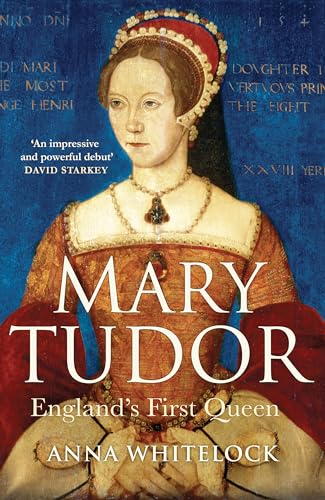 9780747590187: Mary Tudor: England's First Queen