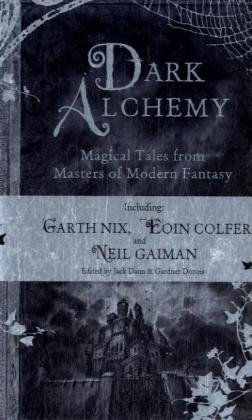 Imagen de archivo de Dark Alchemy - Magical Tales from Masters of Modern Fantasy a la venta por Storisende Versandbuchhandlung