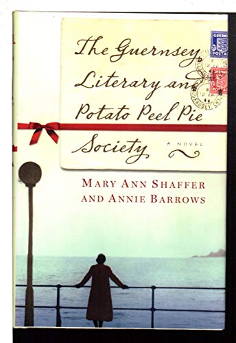 Stock image for The Guernsey Literary and Potato Peel Pie Society for sale by ThriftBooks-Dallas