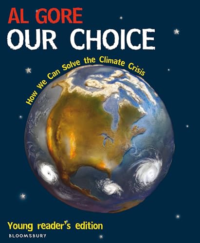 Stock image for Our Choice : A Plan to Solve the Climate Crisis (Young Adult Edition) for sale by Better World Books Ltd