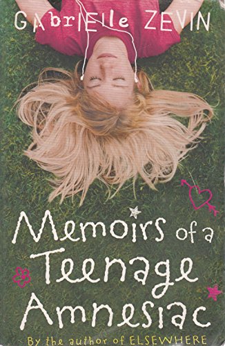 Stock image for Memoirs of a Teenage Amnesiac for sale by WorldofBooks
