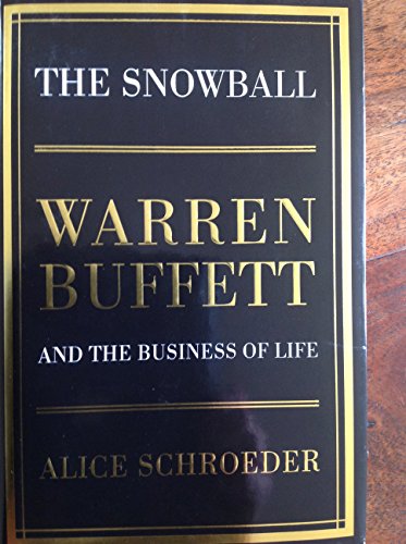 9780747591917: THE SNOWBALL: Warren Buffett and the Business of Life