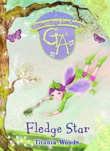 Stock image for Glitterwings Acadamy: Fledge Star for sale by WorldofBooks