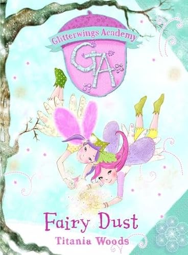 Beispielbild fr Fairy Dust (Glitterwings Academy) zum Verkauf von WorldofBooks