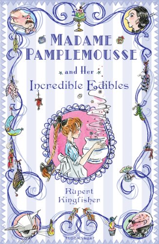 9780747592303: Madame Pamplemousse and Her Incredible Edibles