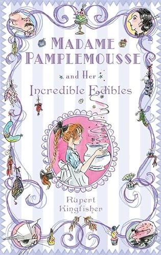 9780747592310: Madame Pamplemousse and Her Incredible Edibles