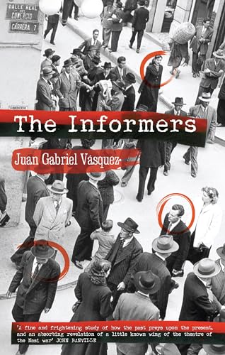 Beispielbild fr The Informers: Translated from the Spanish by Anne McLean zum Verkauf von WorldofBooks