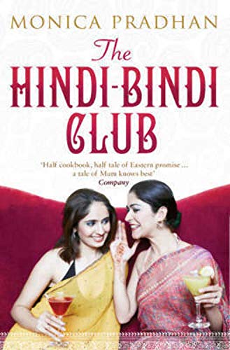Stock image for The Hindi-Bindi Club for sale by AwesomeBooks