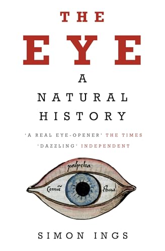 Stock image for The Eye: A Natural History for sale by WorldofBooks