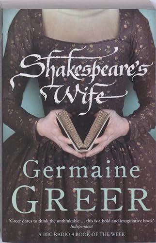 Beispielbild fr Shakespeare's Wife. Germaine Greer zum Verkauf von ThriftBooks-Atlanta
