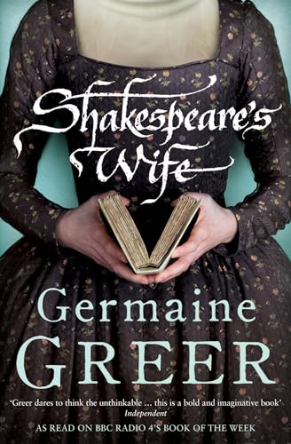 Imagen de archivo de Shakespeare's Wife. Germaine Greer a la venta por ThriftBooks-Atlanta