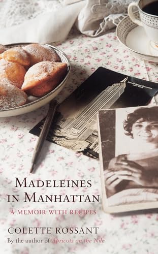 9780747593126: Madeleines in Manhattan: A Memoir with Recipes