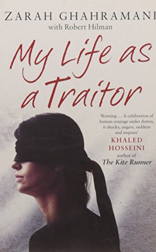 Beispielbild fr My Life as a Traitor: A Story of Courage and Survival in Tehran's Brutal Evin Prison zum Verkauf von WorldofBooks