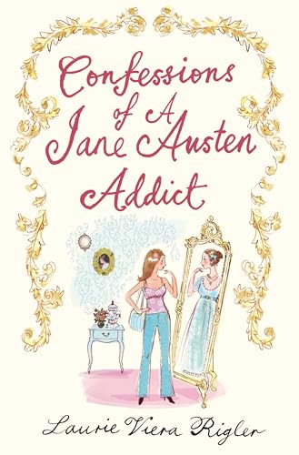 9780747594215: Confessions of a Jane Austen Addict