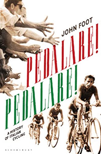 Stock image for Pedalare! Pedalare! A History of Italian Cycling for sale by WorldofBooks