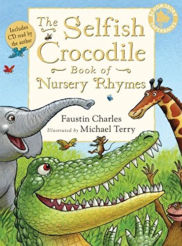 Stock image for The Selfish Crocodile Book of Nursery Rhymes (Book & CD) for sale by AwesomeBooks