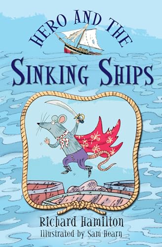 Beispielbild fr Hero and the Sinking Ships zum Verkauf von Better World Books