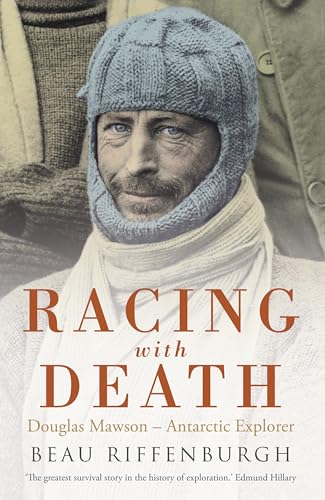 9780747596042: Racing with Death: Douglas Mawson - Antarctic Explorer [Idioma Ingls]