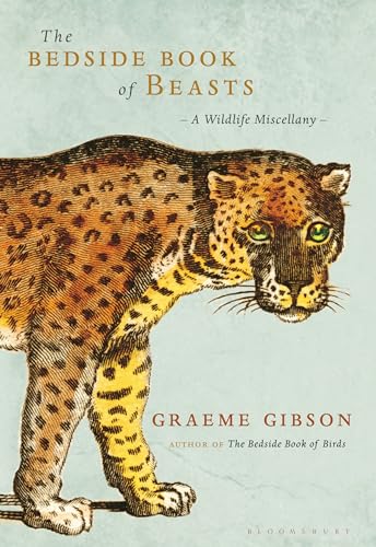 Imagen de archivo de The Bedside Book of Beasts: A Wildlife Miscellany a la venta por WorldofBooks