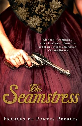 Imagen de archivo de The Seamstress: Frances De Pontes Peebles a la venta por WorldofBooks