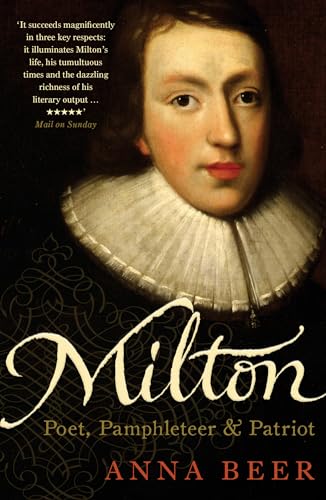 Stock image for Milton : Poet, Pamphleteer and Patriot for sale by Better World Books