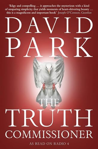 Beispielbild fr The Truth Commissioner. David Park zum Verkauf von ThriftBooks-Dallas