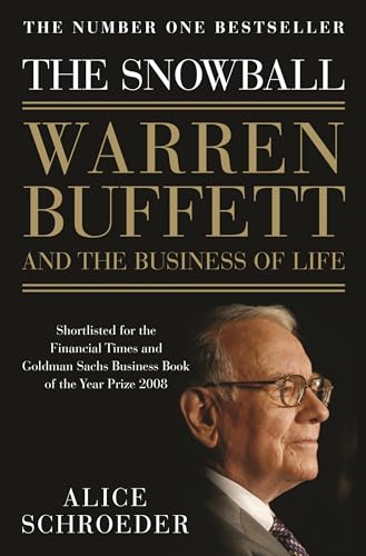 Beispielbild fr The Snowball: Warren Buffett and the Business of Life. Alice Schroeder zum Verkauf von ThriftBooks-Atlanta