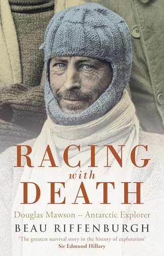 9780747596714: Racing with Death: Douglas Mawson - Antarctic Explorer [Idioma Ingls]