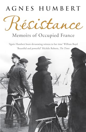 Beispielbild fr Resistance: Memoirs of Occupied France: Translated by Barbara Mellor zum Verkauf von AwesomeBooks