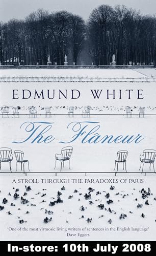 The Flaneur (9780747596875) by Edmund White