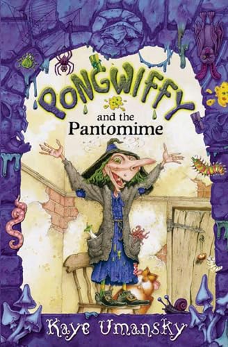 9780747596899: Pongwiffy and the Pantomime (book 5)