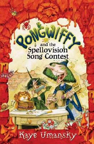 9780747596998: Pongwiffy and the Spellovision Song Contest (book 6)