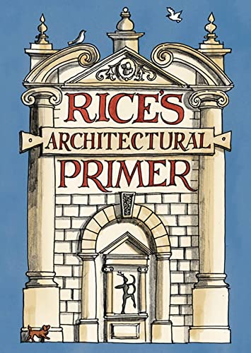 Stock image for Rice's Architectural Primer for sale by Brit Books