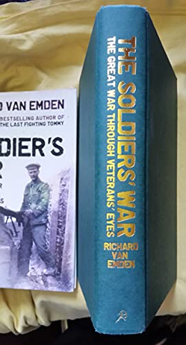 9780747597803: Soldier's War: The Great War Through Veterans' Eyes