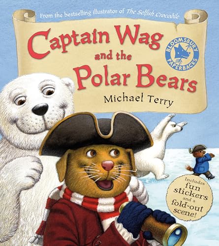 Captain Wag and the Polar Bears (9780747597827) by Terry, Michael