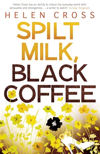 Beispielbild für Spilt Milk, Black Coffee zum Verkauf von WorldofBooks