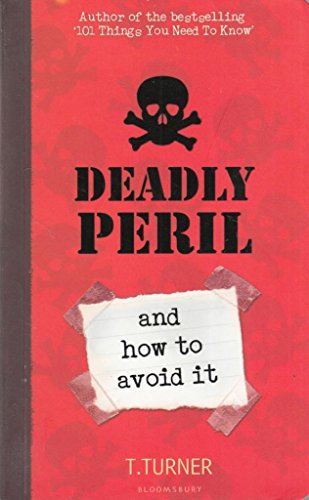 Beispielbild fr Deadly Peril: And How to Avoid it zum Verkauf von WorldofBooks