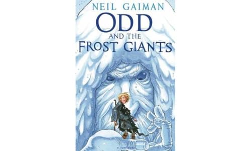 Imagen de archivo de Odd and the Frost Giants. Neil Gaiman a la venta por Kennys Bookstore