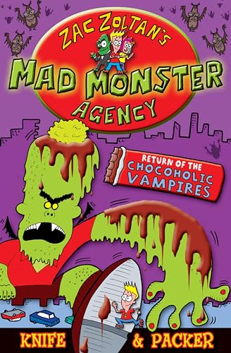 Stock image for Return of the Chocoholic Vampires (Zac Zoltan's Mad Monster Agency) for sale by AwesomeBooks