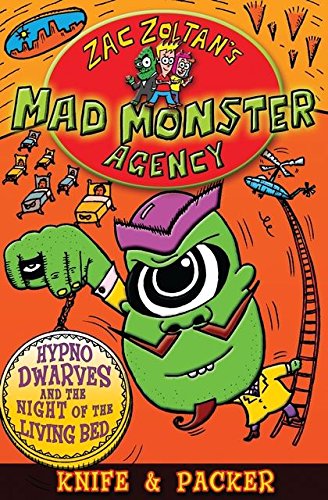 Imagen de archivo de Hypno-Dwarves and the Night of the Living Bed (Zac Zoltan's Mad Monster Agency) a la venta por AwesomeBooks